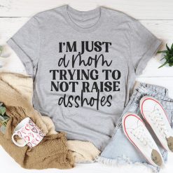 Just A Mom Shirt